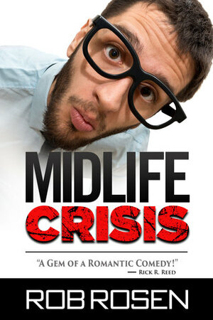 Midlife Crisis by Rob Rosen