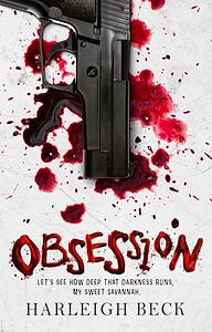 Obsession by Harleigh Beck