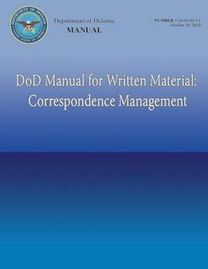 DoD Manual for Written Material: Correspondence Management (DoD 5110.04-M-VI) by Department Of Defense