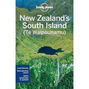 New Zealand's South Island (Te Waipounamu) by Errol Hunt, Brett Atkinson, Charles Rawlings-Way