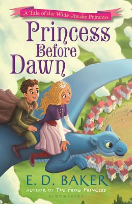 Princess Before Dawn by E.D. Baker