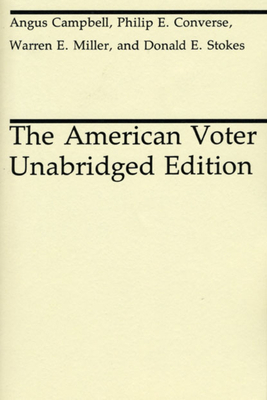The American Voter by Warren E. Miller, Angus Campbell, Philip E. Converse