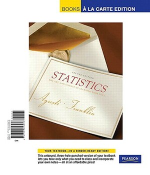 Statistical Methods for the Social Sciences, Books a la Carte Edition by Barbara Finlay, Alan Agresti