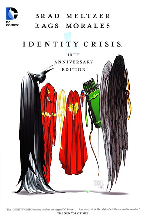 Identity Crisis 10th Anniversary Edition by Michael Turner, Michael Bair, Rags Morales, Brad Meltzer