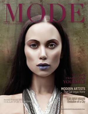 MODE Lifestyle Magazine January/February 2012 Collector's Edition by Alexander Michaels