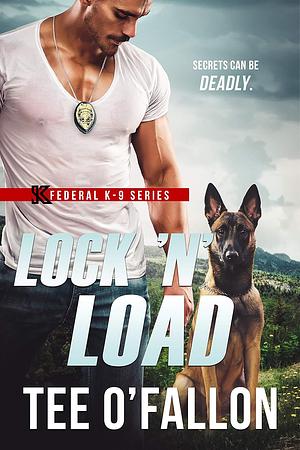 Lock 'N' Load by Tee O'Fallon