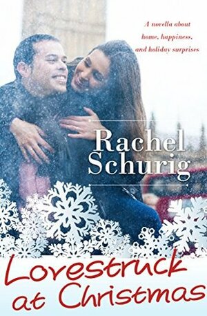 Lovestruck at Christmas by Rachel Schurig