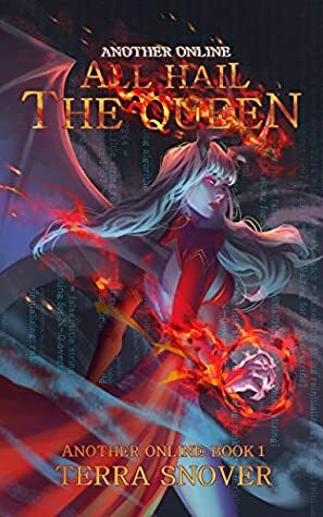 All Hail the Queen by Terra Snover