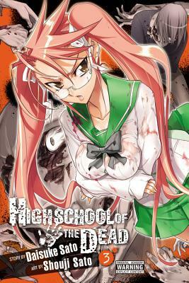 Highschool of the Dead, Vol. 3 by Daisuke Sato