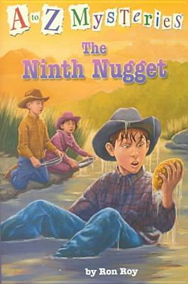 The Ninth Nugget by Ron Roy