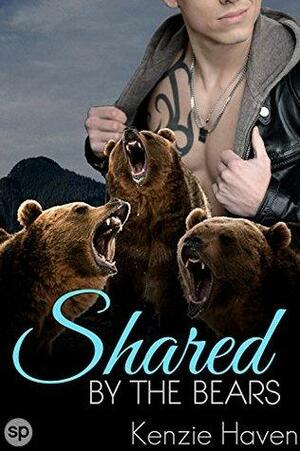 Shared by the Bears by Kenzie Haven