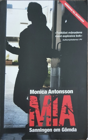 Mia: sanningen om Gömda by Monica Antonsson