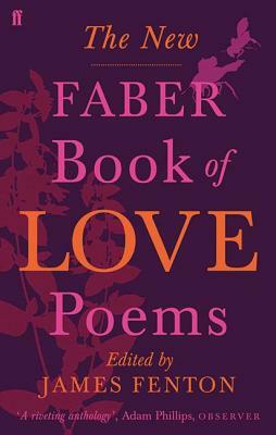 The New Faber Book of Love Poems by Various Poets