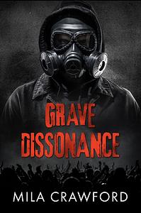 Grave Dissonance by Mila Crawford