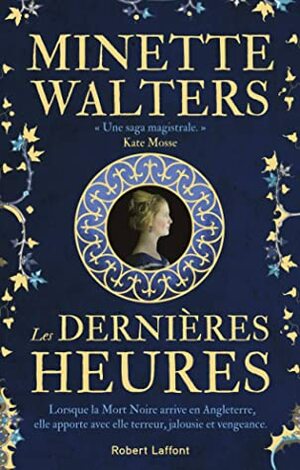 Les Dernières Heures by Minette Walters
