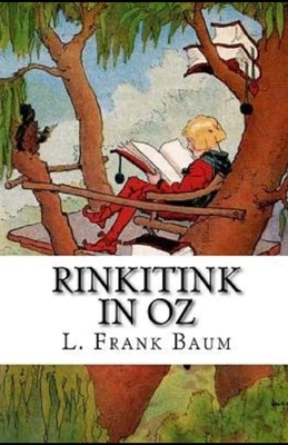 Rinkitink in Oz Illustrated by L. Frank Baum