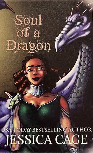 Soul of a Dragon by Jessica Cage
