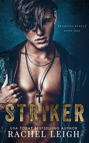 Striker by Rachel Leigh