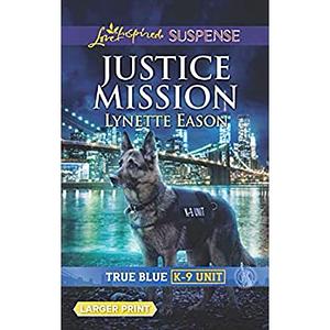 Justice Mission by Lynette Eason
