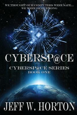 Cybersp@ce by Jeff W. Horton