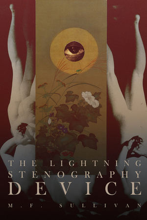 The Lightning Stenography Device by M.F. Sullivan