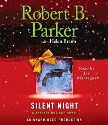 Silent Night by Robert B. Parker, Helen Brann, Joe Mantegna