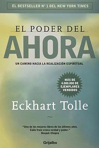 El poder del ahora by Eckhart Tolle