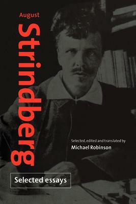 August Strindberg: Selected Essays by August Strindberg