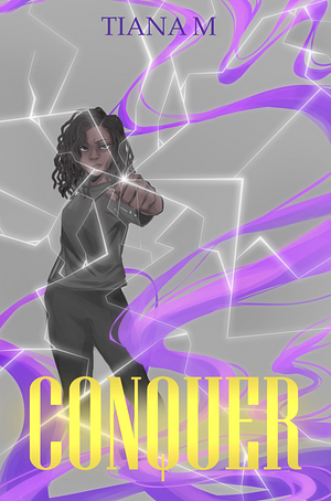 Conquer  by Tiana-M