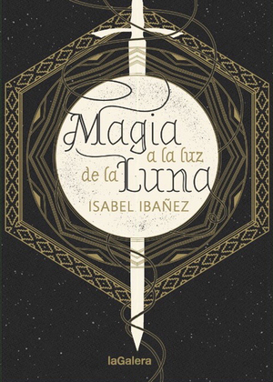 Magia a la luz de la luna by Isabel Ibañez
