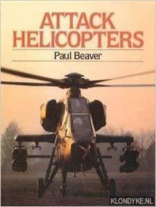 Attack Helicopters by Paul Beaver