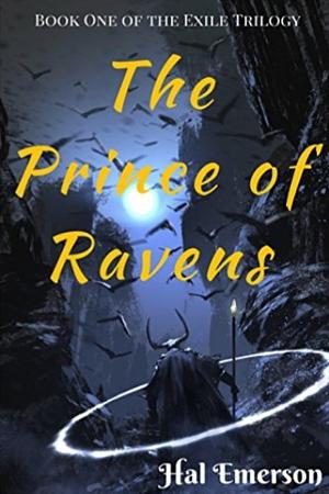 The Prince of Ravens by Hal Emerson