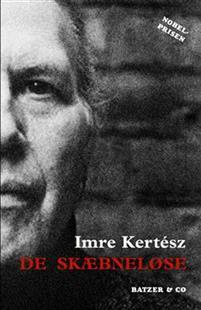 De skæbneløse by Imre Kertész