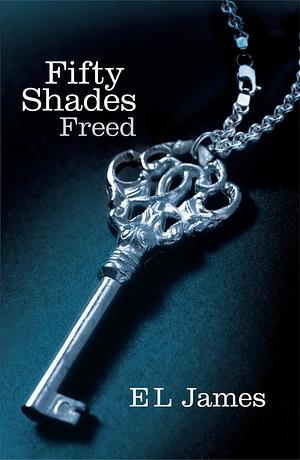 Fifty Shades Freed by E.L. James