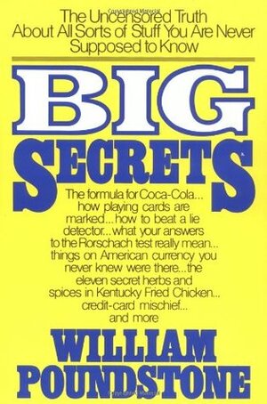 Big Secrets by William Poundstone