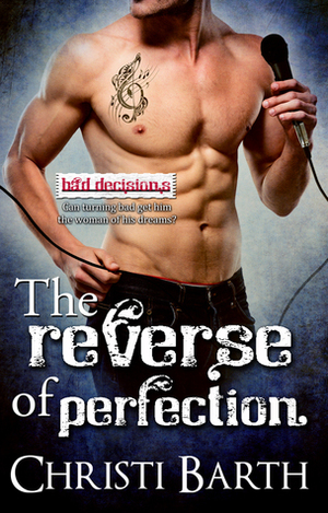 The Reverse of Perfection by Christi Barth