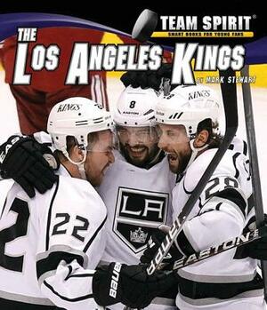 The Los Angeles Kings by Mark Stewart