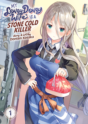 My Lovey-Dovey Wife is a Stone Cold Killer, Vol. 1 by Donten Kosaka