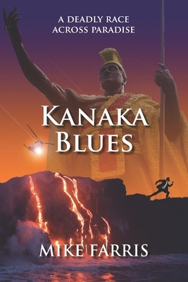 Kanaka Blues by Mike Farris