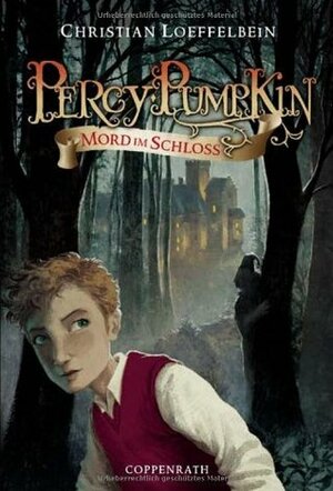 Percy Pumpkin Mord im Schloss by Christian Loeffelbein, Poly Bernatene