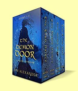 The Demon Door: Books 1 - 4 by Kim Alexander