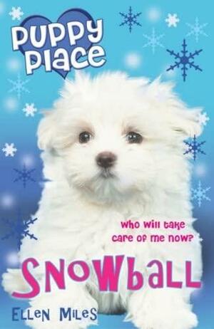 Snowball by Ellen Miles