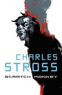 Scratch Monkey by Charles Stross