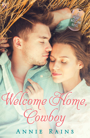 Welcome Home, Cowboy by Annie Rains