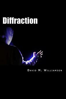 Diffraction by David M. Williamson