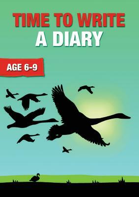 Time To Write A Diary (6-9 years): Time To Read And Write Series by Sally Jones, Amanda Jones