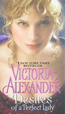 Desires of a Perfect Lady by Victoria Alexander