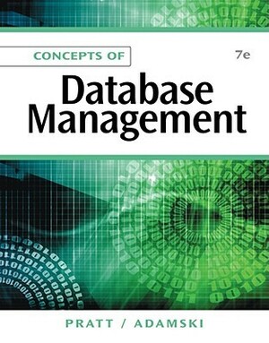 Concepts of Database Management by Philip J. Pratt, Joseph J. Adamski