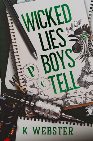 Wicked Lies Boys Tell by K Webster