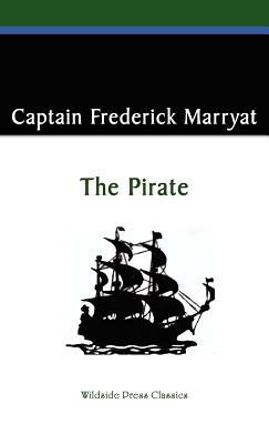 The Pirate by Captain Frederick Marryat